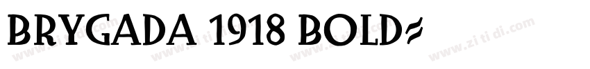 Brygada 1918 Bold字体转换